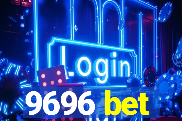 9696 bet